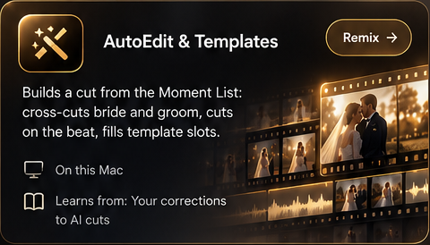AutoEdit and Templates: builds a cut from the Moment List and fills template slots on the beat.